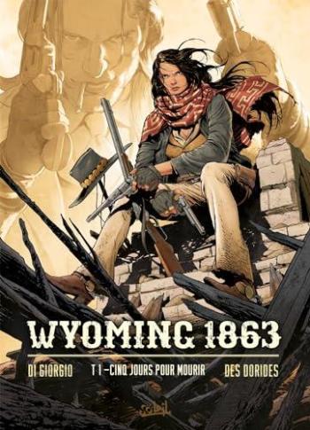 Couverture de l'album Wyoming 1863 - 1. Cinq jours pour mourir