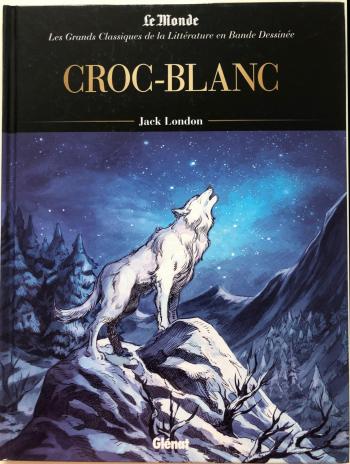 Couverture de l'album Les Grands Classiques de la littérature en BD (2022) - 6. Croc-Blanc