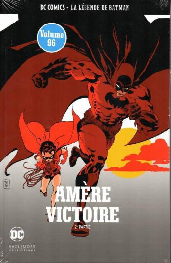 Couverture de l'album DC Comics - La légende de Batman - 96. Amère Victoire - 2e partie