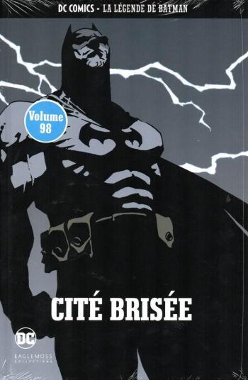 Couverture de l'album DC Comics - La légende de Batman - 98. Cité brisée