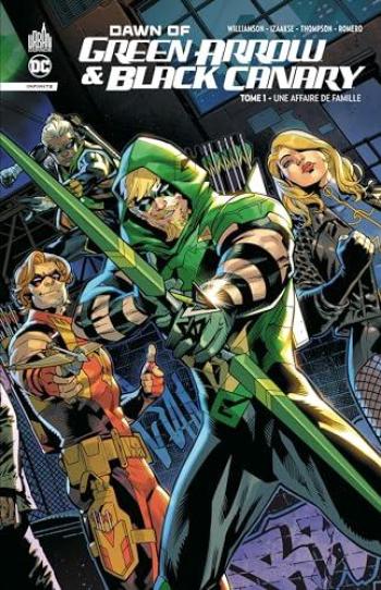 Couverture de l'album Dawn Of Green Arrow & Black Canary - 1. Une affaire de famille