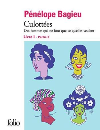 Couverture de l'album Culottées - HS. Livre I - Partie 2 : Des femmes qui ne font que ce qu'elles veulent