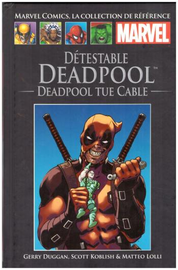 Couverture de l'album Marvel Comics - La Collection de référence - 200. Détestable Deadpool : Deadpool tue Cable