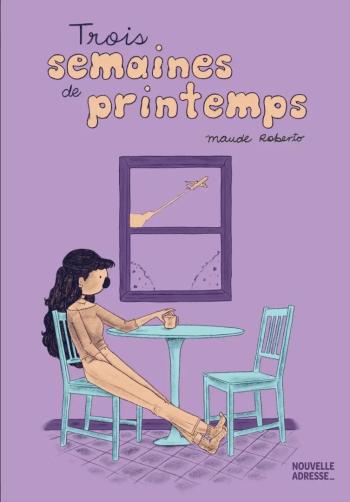 Couverture de l'album Trois semaines de printemps (One-shot)