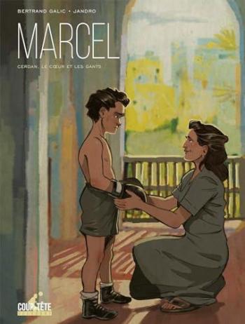 Couverture de l'album Marcel - Cerdan, le cœur et les gants (One-shot)