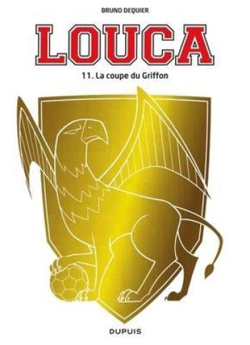 Couverture de l'album Louca - 11. La coupe du griffon