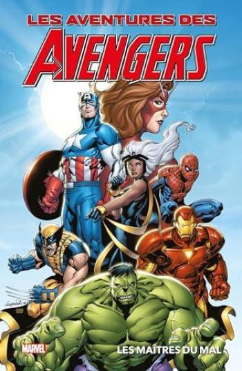 Couverture de l'album Marvel - Les aventures des Avengers - 1. Les maîtres du mal