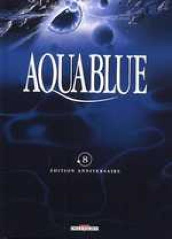 Couverture de l'album Aquablue - 8. Fondation Aquablue
