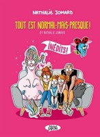 Tout est normal-Mais-presque ! (One-shot)