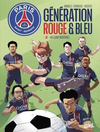 Couverture de l'album Paris Saint-Germain - Génération rouge et bleue - 2. Une équipe incroyable