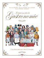 Il était une fois la gastronomie (One-shot)