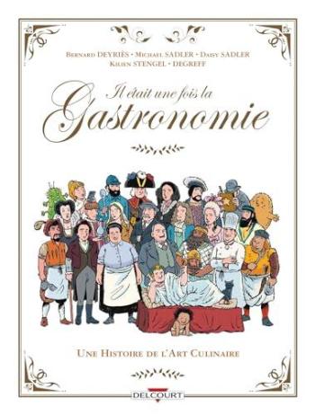 Couverture de l'album Il était une fois la gastronomie (One-shot)