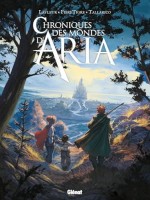 Chroniques des mondes d'Aria (One-shot)