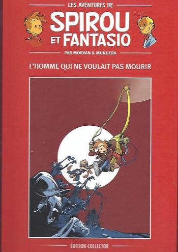 Couverture de l'album Spirou et Fantasio - 48. L'Homme qui ne voulait pas mourir