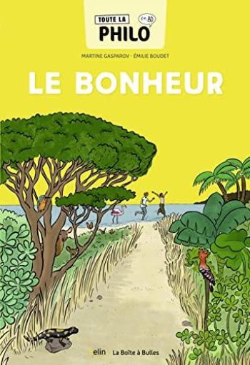 Couverture de l'album Toute la philo en BD - 8. Le bonheur