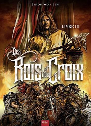 Couverture de l'album Des Rois et Des Croix - 3. livre III