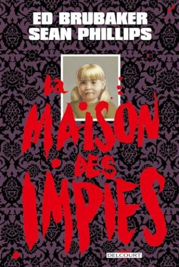 Couverture de l'album La Maison des impies (One-shot)