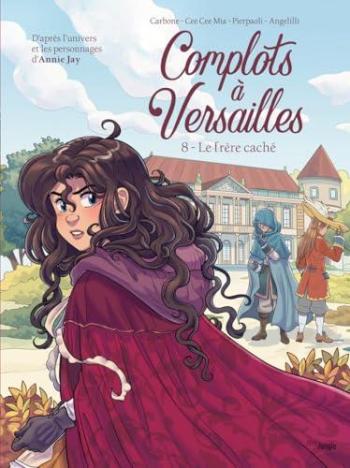 Couverture de l'album Complots à Versailles - 8. Le frère caché