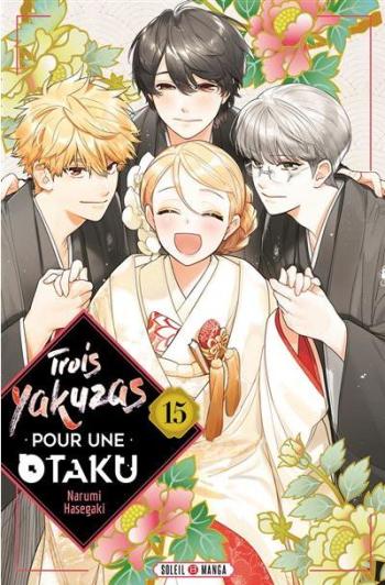 Couverture de l'album Trois Yakuzas pour une Otaku - 15. Tome 15