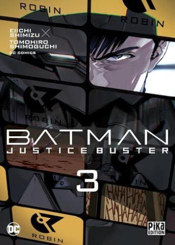 Couverture de l'album Batman Justice Buster - 3. Tome 3