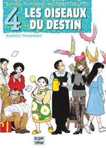 Couverture de l'album Rumiko Takahashi - Histoires courtes - 4. Les Oiseaux du destin - Gekijô - Unmei no Tori