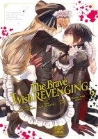 The Brave Wish Revenging 9. Tome 9