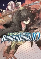 Loner Life in Another World 10. Vis ! Sauve ton pays!!