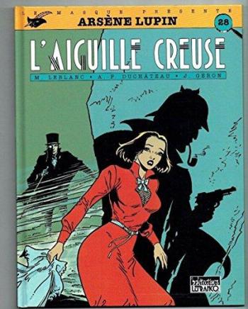 Couverture de l'album Arsène Lupin - 5. L'Aiguille Creuse