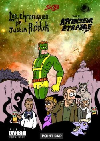 Couverture de l'album Les Chroniques de Justin Riddick - 5. Attracteur étrange