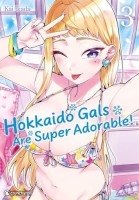 Hokkaido Gals Are Super Adorable ! 3. Tome 3