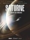 Système Solaire : 3. Saturne, le gardien des anneaux