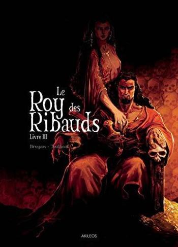 Couverture de l'album Le Roy des Ribauds - 3. Livre III