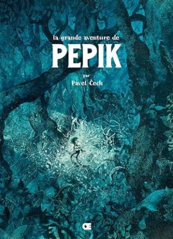 Couverture de l'album La Grande Aventure de Pepik (One-shot)