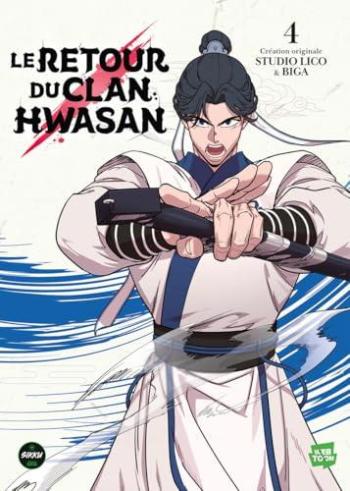 Couverture de l'album Le Retour du clan Hwasan - 4. Tome 4