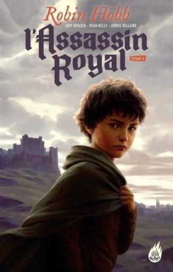 Couverture de l'album L'Assassin Royal (Houser - Kelly) - 1. Tome 1