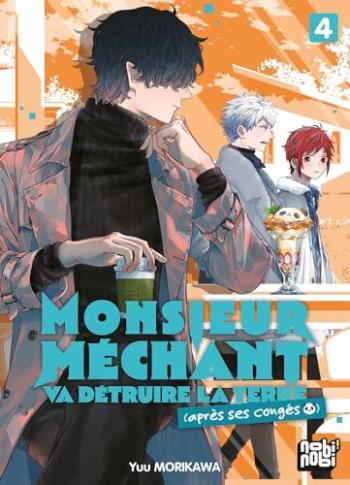 Couverture de l'album Monsieur Méchant va détruire la terre (après ses congés) - 4. Tome 4