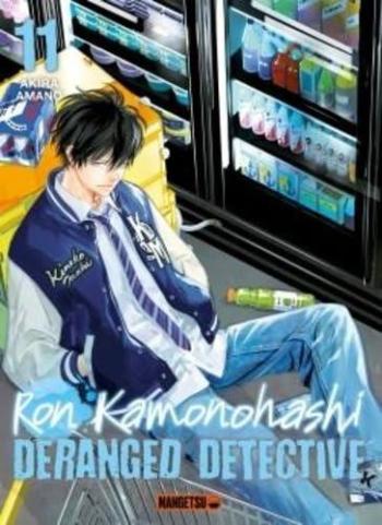 Couverture de l'album Ron Kamonohashi - Deranged Detective - 11. Tome 11