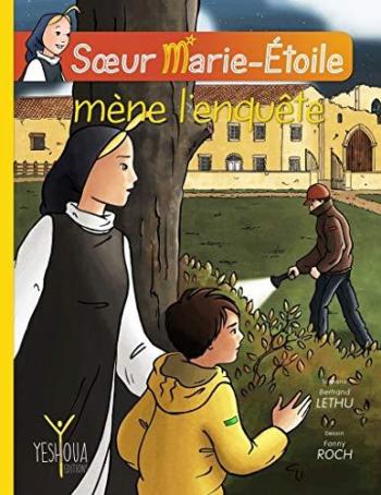 Couverture de l'album Soeur Marie-Étoile - 2. Soeur Marie-Étoile Mène l'enquête