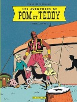 Pom et Teddy INT. Intégrale Tome 1