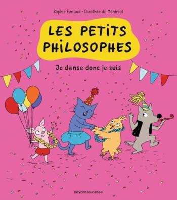 Couverture de l'album Les Petits Philosophes - 6. Je danse donc je suis