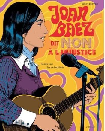 Couverture de l'album Joan Baez dit Non à l'injustice (One-shot)