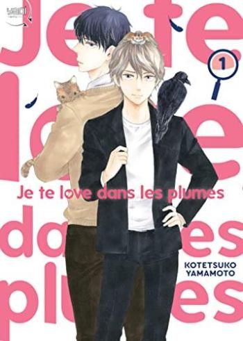 Couverture de l'album Je te love dans les plumes - 1. Tome 1