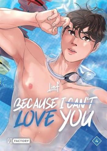 Couverture de l'album Because I (can't) love you - 4. Tome 4