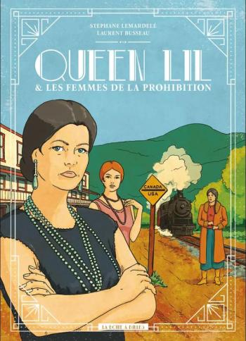 Couverture de l'album Queen Lil & les femmes de la prohibition (One-shot)