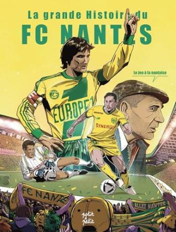 Couverture de l'album La grande Histoire du FC Nantes (One-shot)