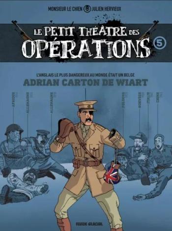 Couverture de l'album Le petit théâtre des opérations - 5. L'anglais le plus dangereux du monde était un belge - Adrian Carton De Wiart