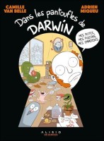 Dans les pantoufles de Darwin (One-shot)