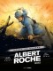 Héros de Guerre : 1. Albert Roche