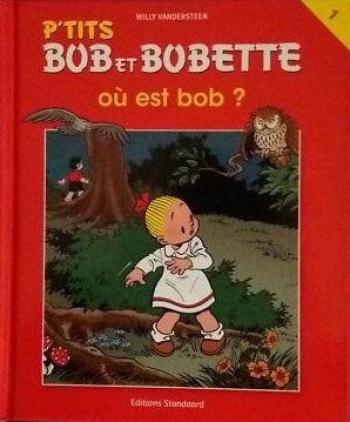 Couverture de l'album P'tits Bob et Bobette - HS. Où est Bob ? (1)