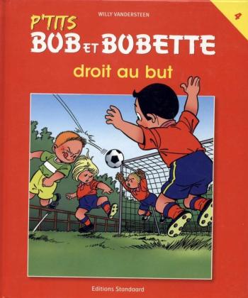 Couverture de l'album P'tits Bob et Bobette - HS. Droit au but (4)